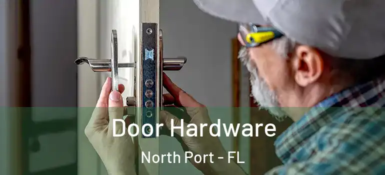  Door Hardware North Port - FL