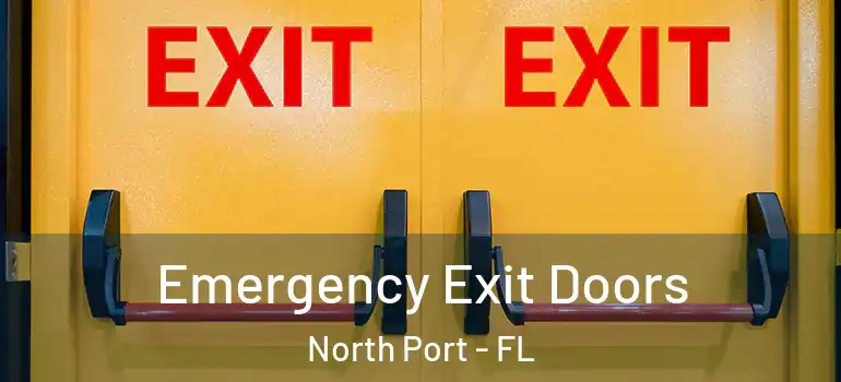  Emergency Exit Doors North Port - FL
